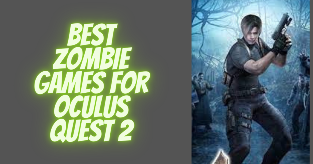 best zombie games for oculus quest 2